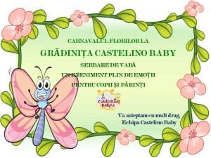 SERBARE DE VARA CARNAVALUL FLORILOR GRADINITA